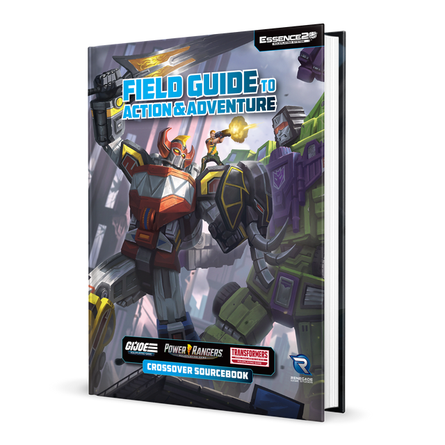 Essence 20 Field Guide to Action & Adventure Crossover Sourcebook: Power Rangers, G.I. JOE, Transformers