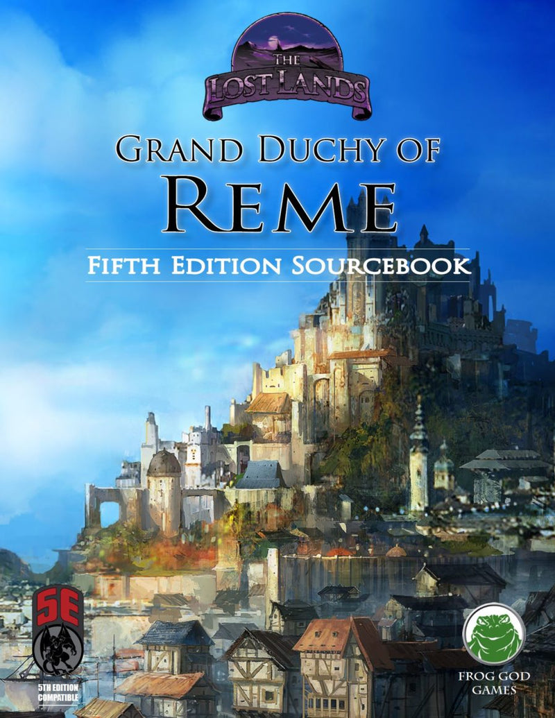 The Lost Lands: Grand Duchy of Reme 5E D&D Sourcebook