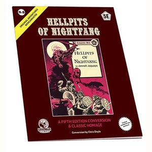 D&D 5E: Original Adventures Reincarnated 9.5 - Hellpits of Nightfang