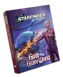 Starfinder 2E RPG Adventure: Guilt of the Grave World