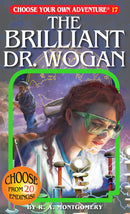 Choose Your Own Adventure: The Brilliant Dr. Wogan