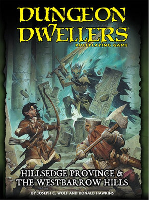 Dungeon Dweller's RPG: Hillsedge Province & the Westbarrow Hills