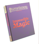 Pathfinder RPG, 2e: Impossible Magic