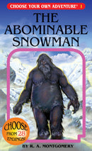 Choose Your Own Adventure: Volume 1 The Abominable Snowman