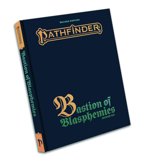 Pathfinder RPG, 2e: Adventure Path- Bastion of Blasphemies