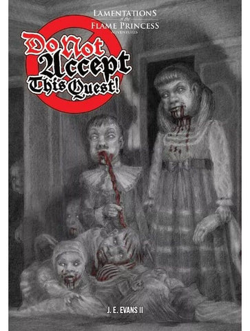 Lamentations of the Flame Princess RPG: Do Not Accept This Quest!