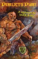 Derelict's Diary (Supplement for Mork Borg RPG)