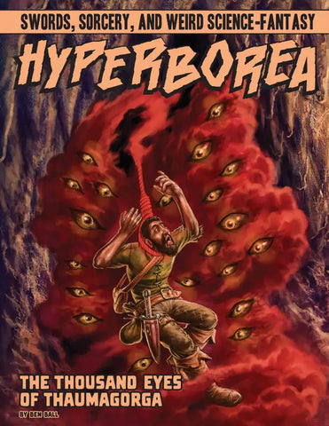 HYPERBOREA 3E Adventure: The Thousand Eyes of Thaumagorga