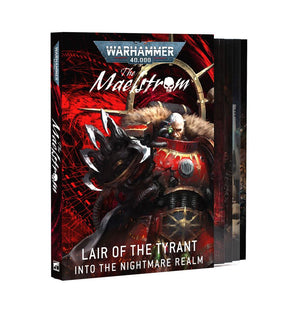 The Maelstrom: Lair of the Tyrant – Into the Nightmare Realm (pre-order)