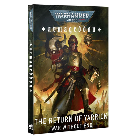 Warhammer 40,000 - Armageddon: The Return of Yarrick – War Without End