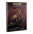 Dawnbringers: Book VI - Hounds of Chaos