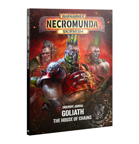 Underhive Journal: Goliath – The House of Chains (pre-order)