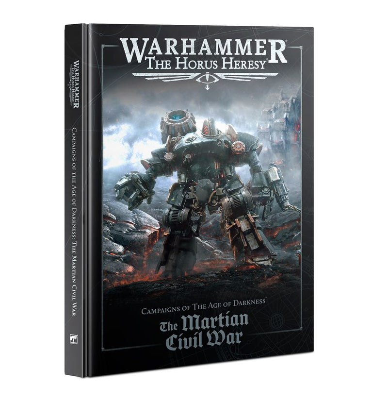 Warhammer: The Horus Heresy - Campaigns of the Age of Darkness: The Martian Civil War