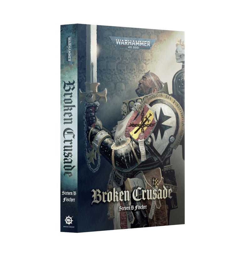 Warhammer 40K: Broken Crusade (Paperback)