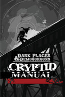 Dark Places & Demogorgons RPG - Cryptid Manual (Hardcover)