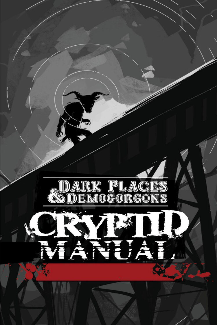 Dark Places & Demogorgons RPG - Cryptid Manual (Hardcover)