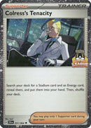 Colress's Tenacity (057/064) (Ultra Ball League) [League & Championship Cards]