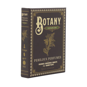 Perilous Perfumes: An Expansion For Botany