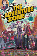 Petals to the Metal (The Adventure Zone Series
