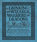 Drinking with Wizards, Warriors and Dragons
