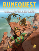 RuneQuest: The Pegasus Plateau & Other Stories - Hardcover