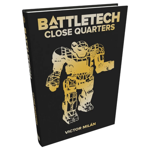 Battletech: Close Quarters Novel (Special Edition)