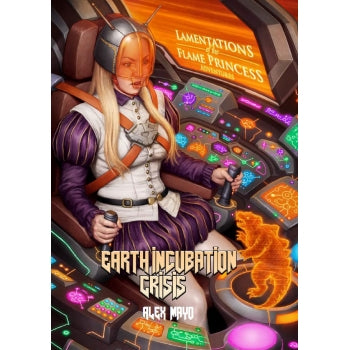 Lamentations of the Flame Princess RPG: Earth Incubation Crisis