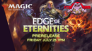 MtG Edge of Eternities Prerelease Event Friday July 25