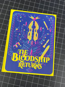Super Blood Harvest - The Bloodship Returns