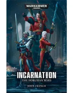 Incarnation: The Horusian Wars