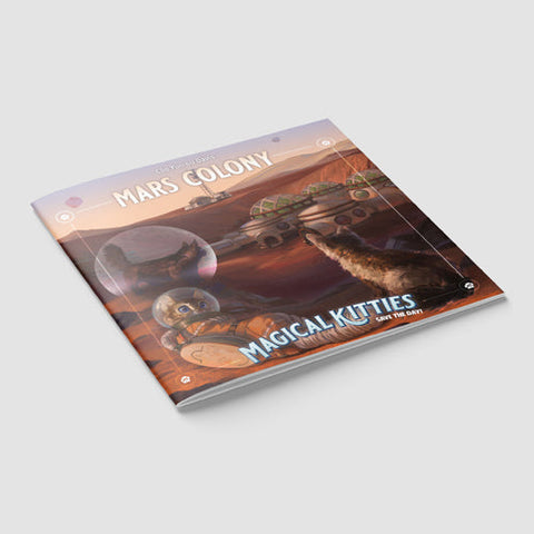 Magical Kitties Save the Day! Mars Colony