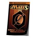 Mazes - M10: Ghost Knives of the Necromancer