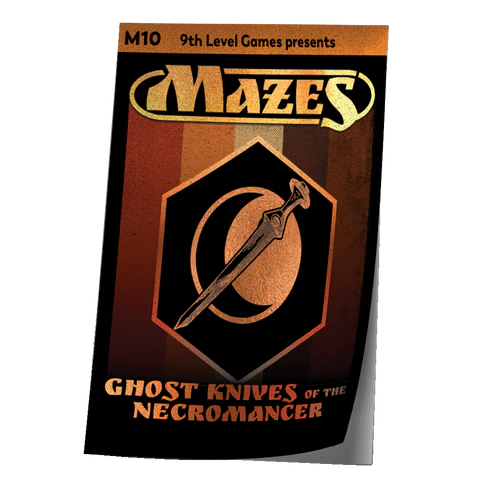 Mazes - M10: Ghost Knives of the Necromancer