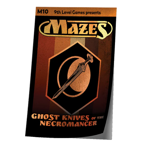 Mazes - M10: Ghost Knives of the Necromancer