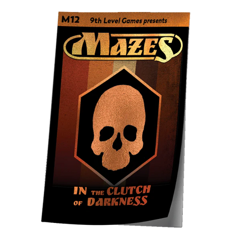 Mazes - M12: In the Clutch of Darkness