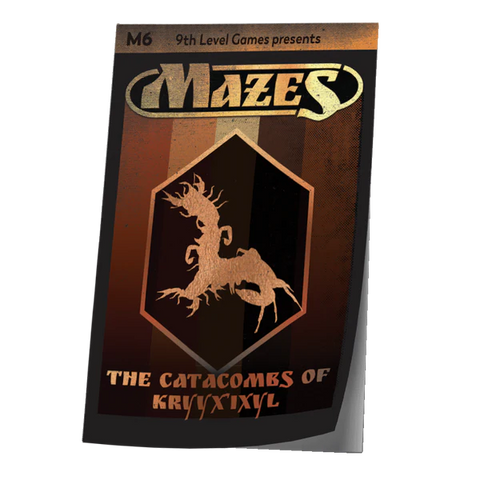Mazes - M6: The Catacombs of Kryyx'ixyl