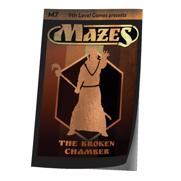 Mazes - M7: The Broken Chamber