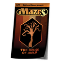 Mazes - M9: The House of Mold