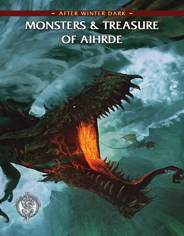 Castles & Crusades: After Winter Dark - Monsters & Treasures of Aihrde