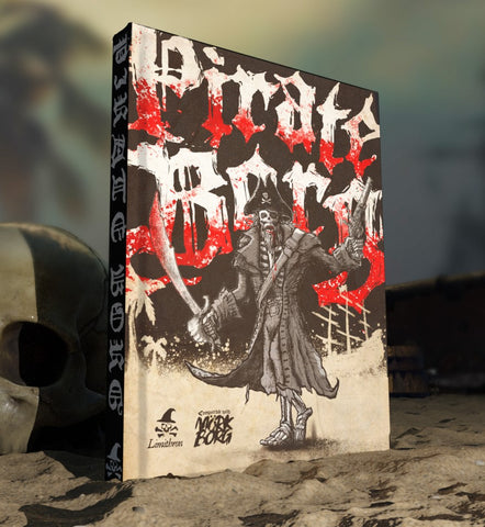 Pirate Borg RPG Core Rulebook (Mork Borg compatible)