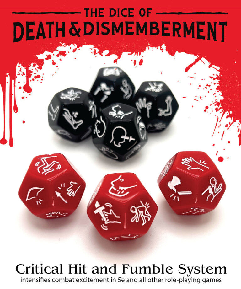 The Dice of Death & Dismemberment