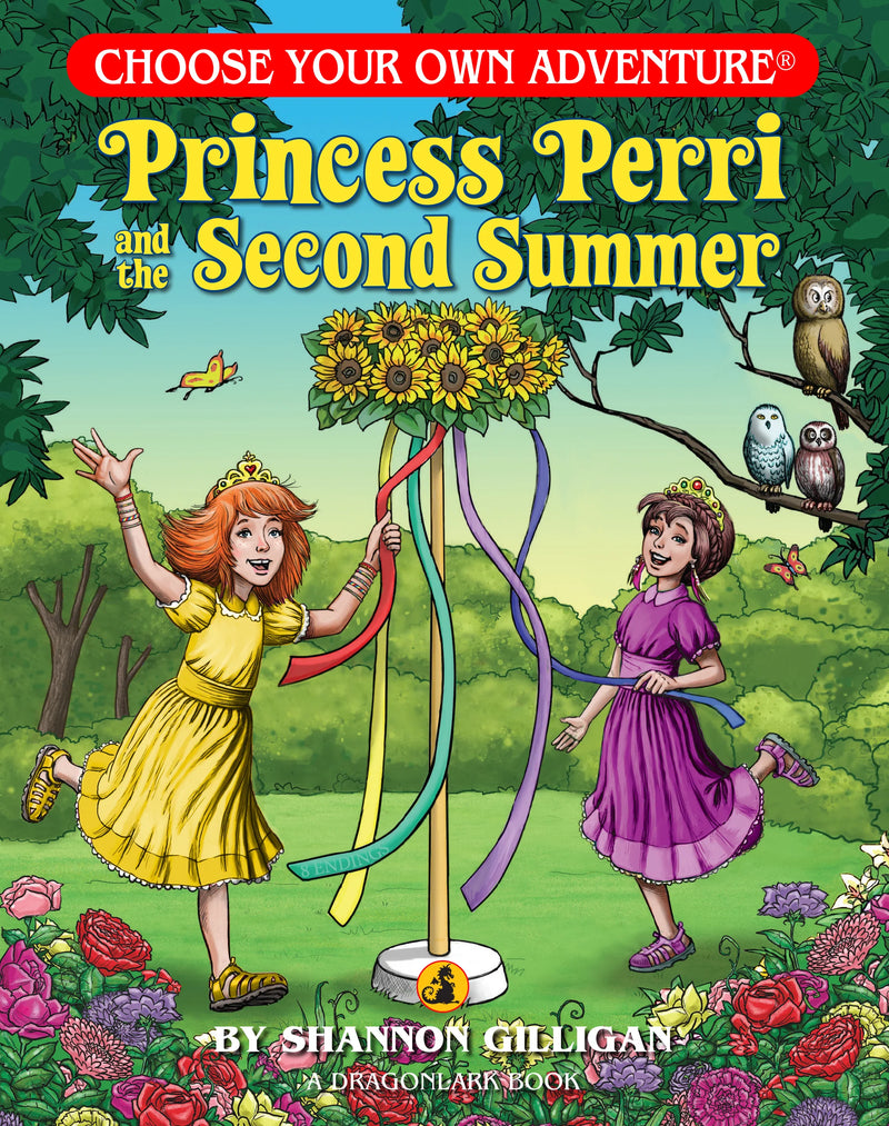 Choose Your Own Adventure: Princess Perri and the Second Summer