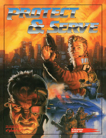 Protect & Serve: A Cyberpunk Sourcebook