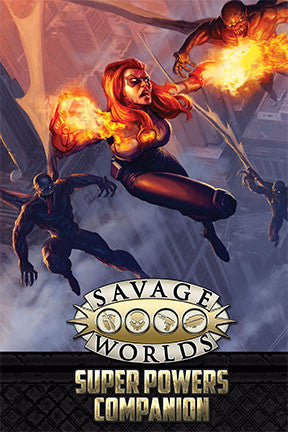 Super Powers Companion: 2nd Edition (Savage Worlds)