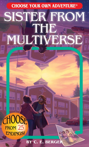 Choose Your Own Adventure: Sister from the Multiverse