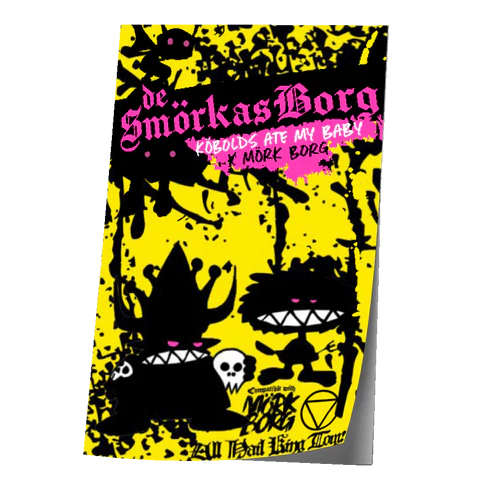 Smorkas Borg: Kobolds Ate My Baby / Mork Borg Crossover