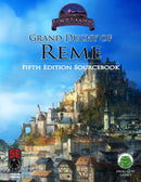 D&D 5E: Grand Duchy of Reme Sourcebook