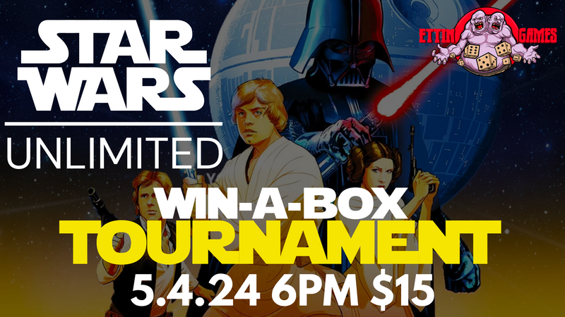 May the Fourth Star Wars Unlimited Win-A-Box Tournament