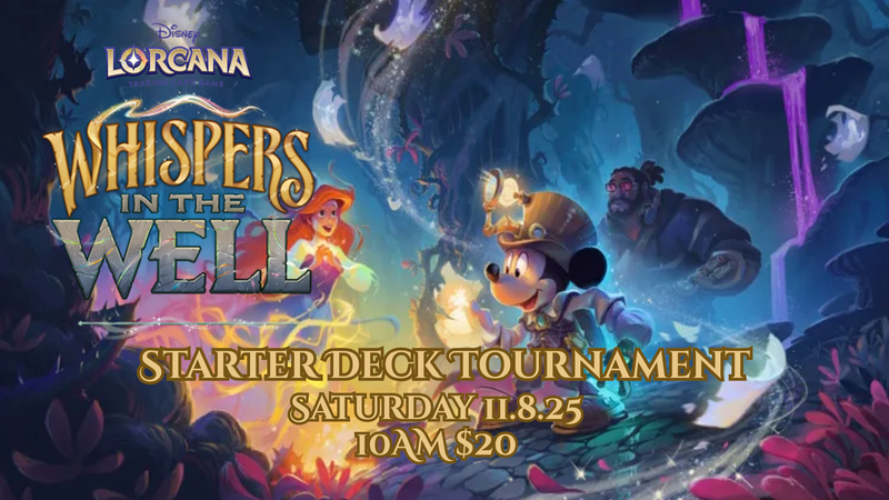 Disney Lorcana: Whispers in the Well Starter Deck Tournament