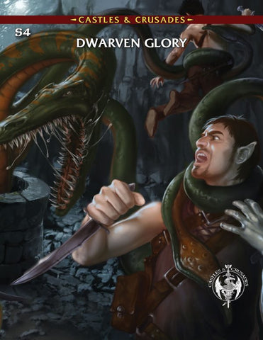 Castles & Crusades S4 Dwarven Glory